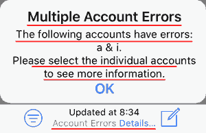 Multiple account errors. The following accounts have errors: a & i. Please select individual accounts to see more information.  Account Errors Details...