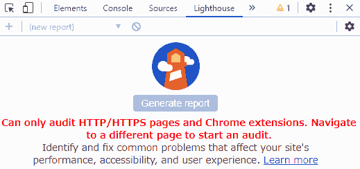 Can only audit HTTP/HTTPS pages and Chrome extensions. Navigateto a different page to start an audit. Identify and fix common problems that affect your site's performance accessibility, and user experience. Learn more