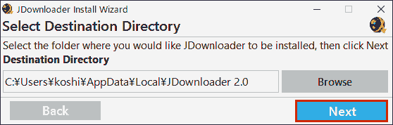Downloader Install Wizard. Select Destination Directory. そのままでNext