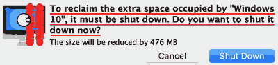 To reclaim the extra space occupied by "Windows 10", it must be shut down. Do you want shut it down now?