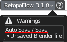 Warnings Auto Save / Save Unsaved Blender file