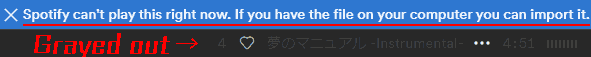 Spotify can't play this right now. If you have the file on your computer you can import it.