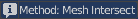 Method: Mesh intersect